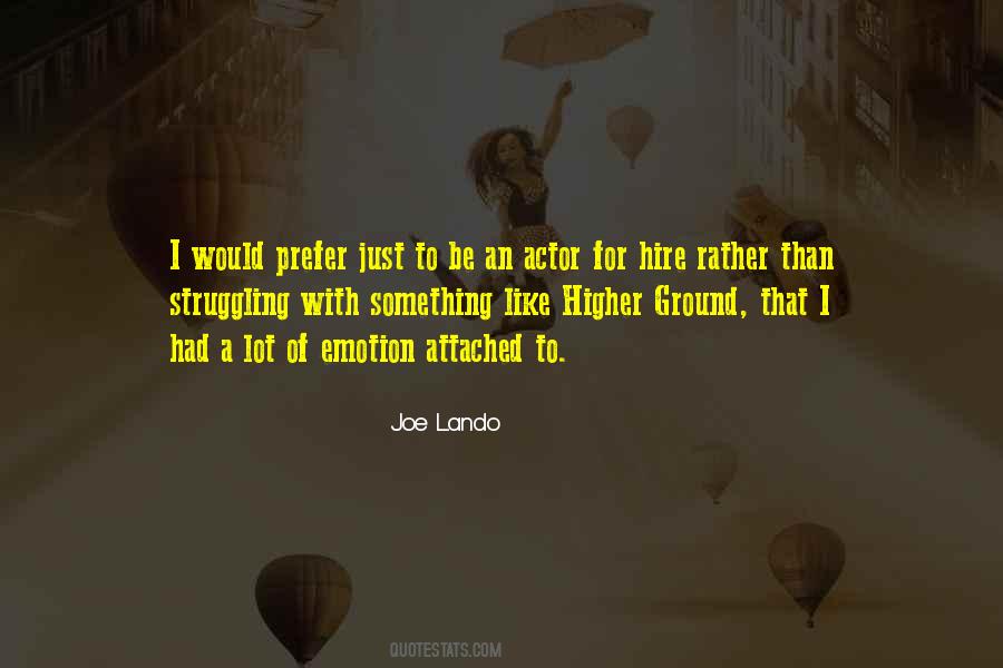 Joe Lando Quotes #957497
