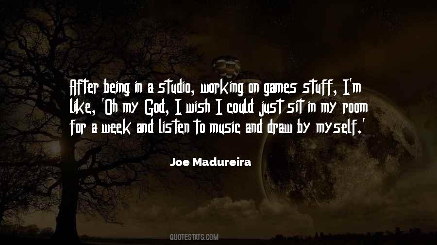 Joe Madureira Quotes #1433219