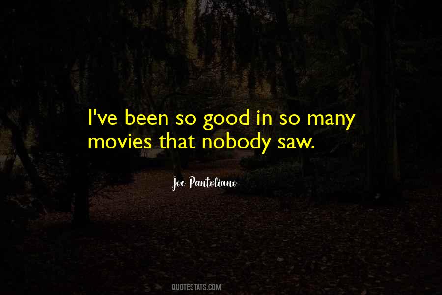 Joe Pantoliano Quotes #416629