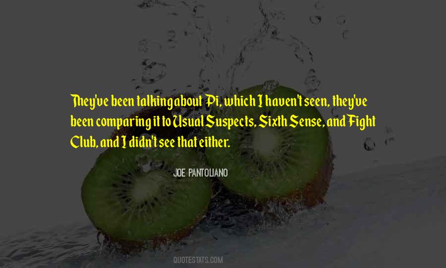 Joe Pantoliano Quotes #873621