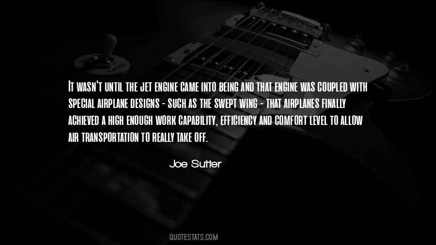 Joe Sutter Quotes #1876014