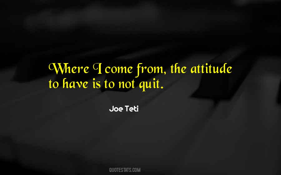 Joe Teti Quotes #1589562