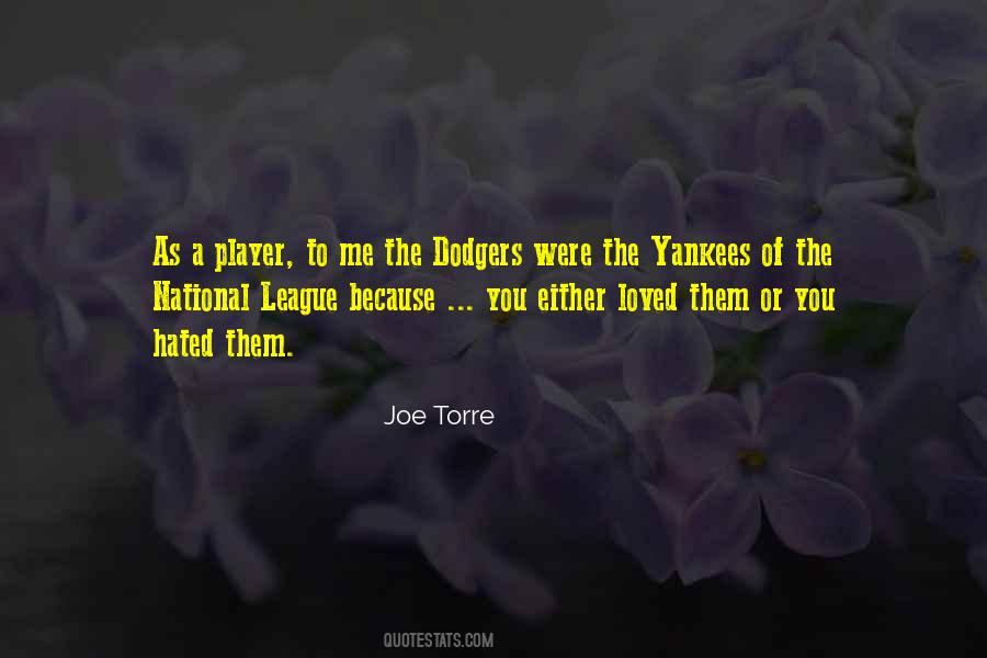 Joe Torre Quotes #1086164