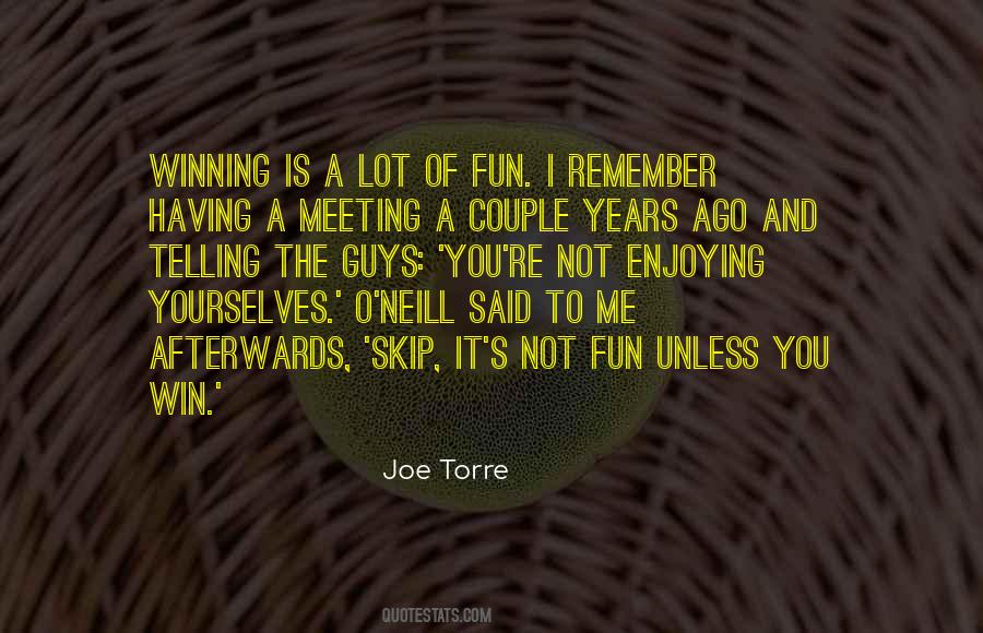 Joe Torre Quotes #1320656