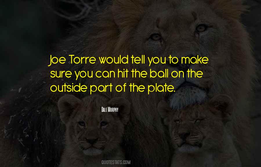 Joe Torre Quotes #349272