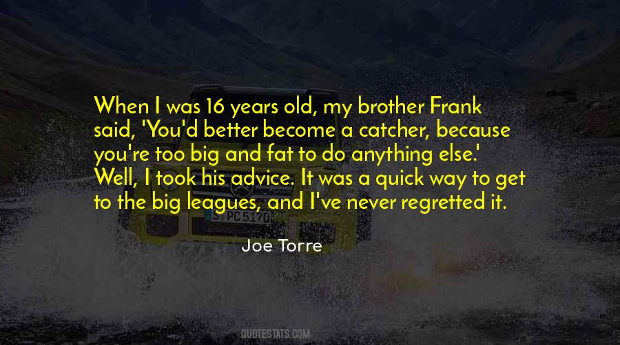 Joe Torre Quotes #399256