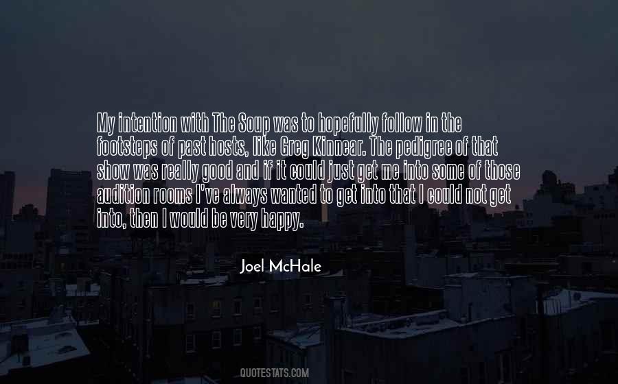 Joel Mchale Quotes #1301075