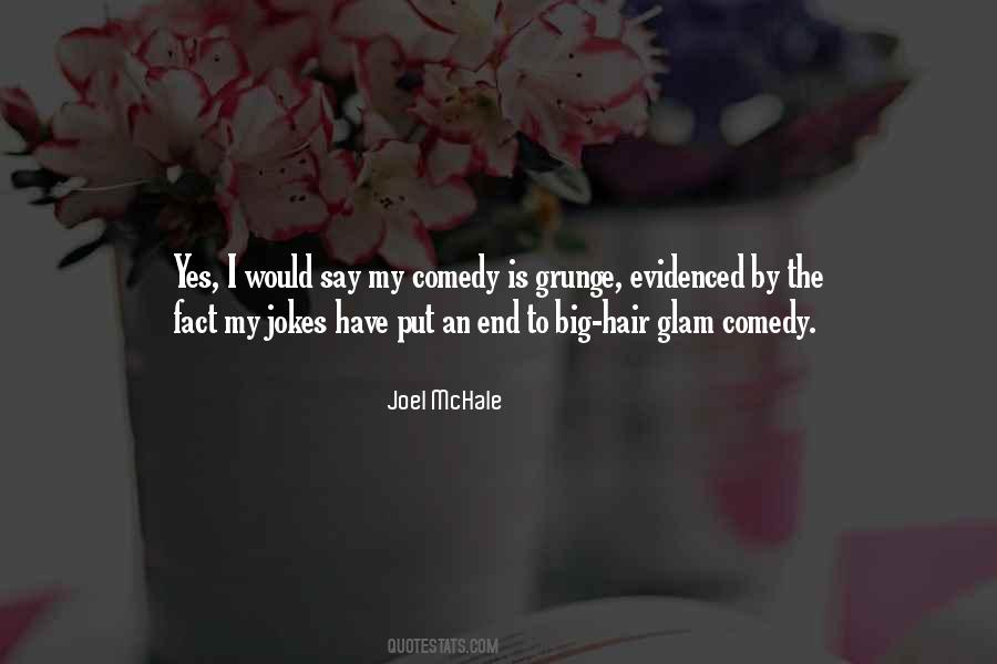 Joel Mchale Quotes #265277