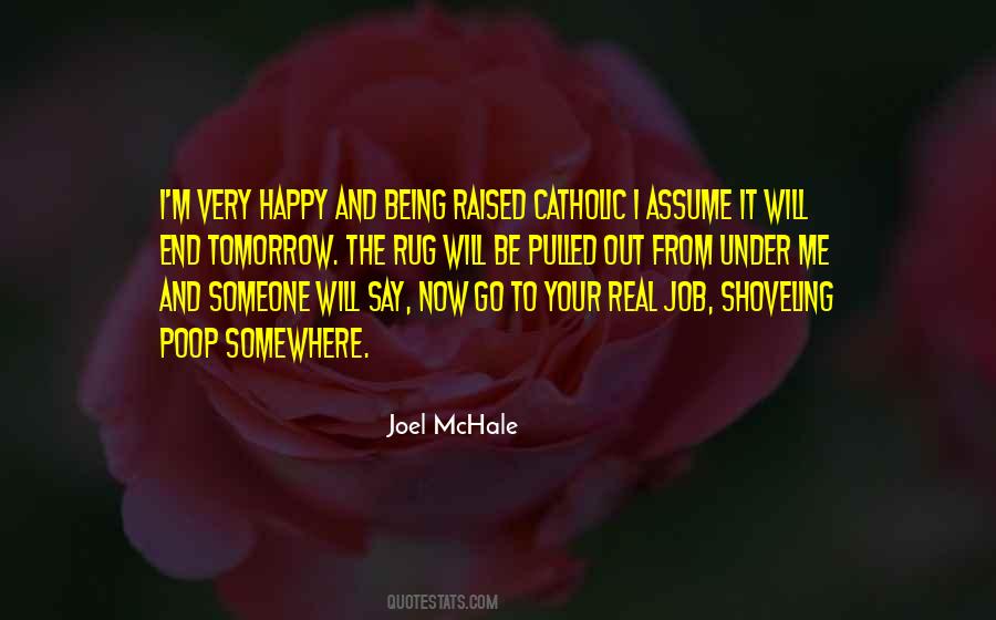 Joel Mchale Quotes #409752