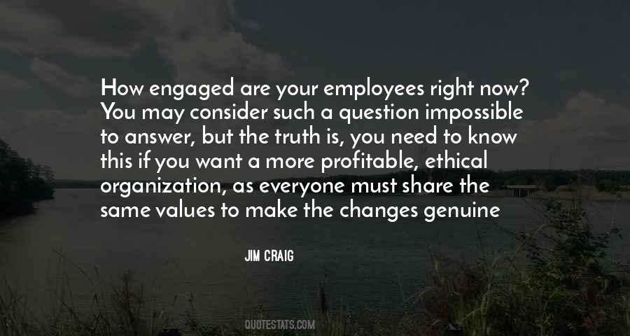 Quotes About Ethical Values #1764861