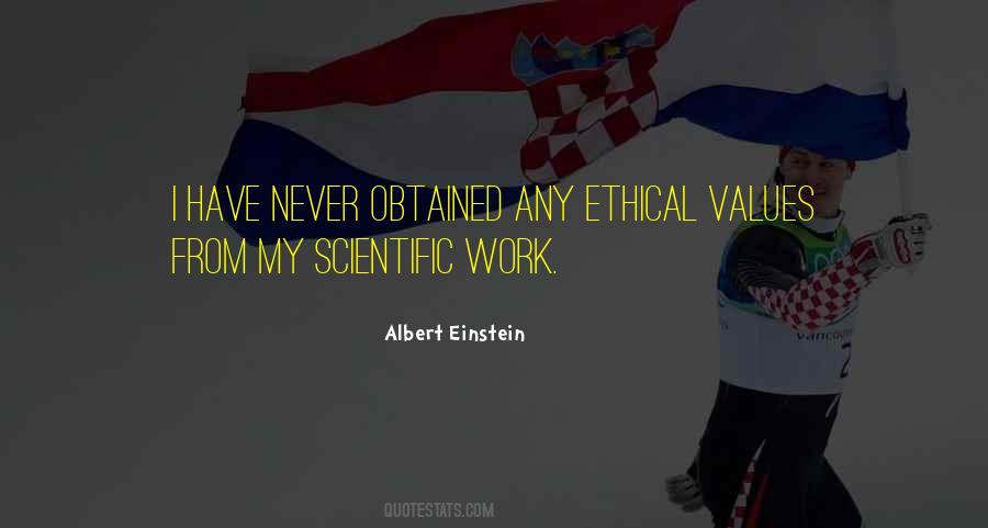 Quotes About Ethical Values #365984