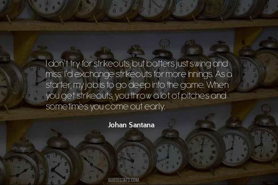 Johan Santana Quotes #267743