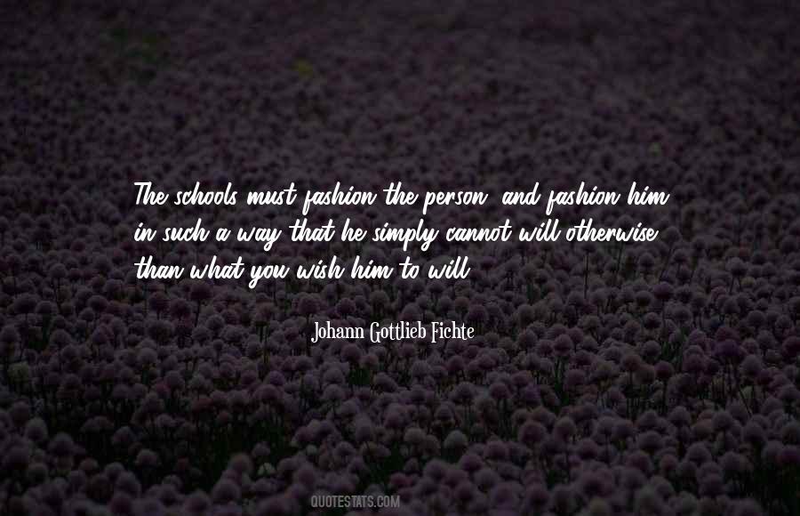 Johann Gottlieb Fichte Quotes #1327400