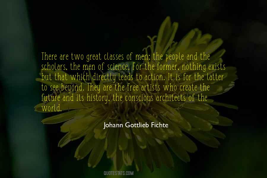 Johann Gottlieb Fichte Quotes #509735