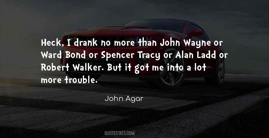 John Agar Quotes #595980
