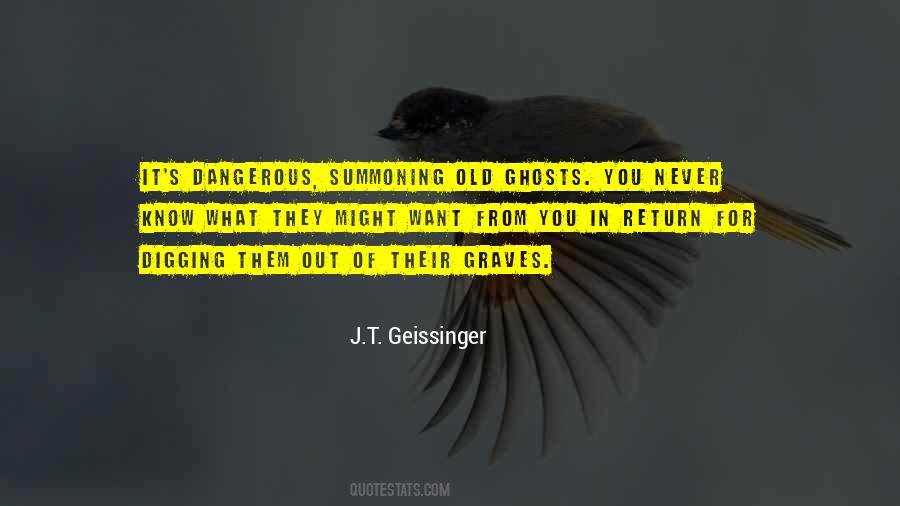 Quotes About Digging Graves #1317683