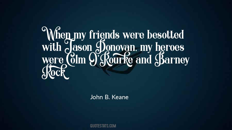 John B Keane Quotes #975006