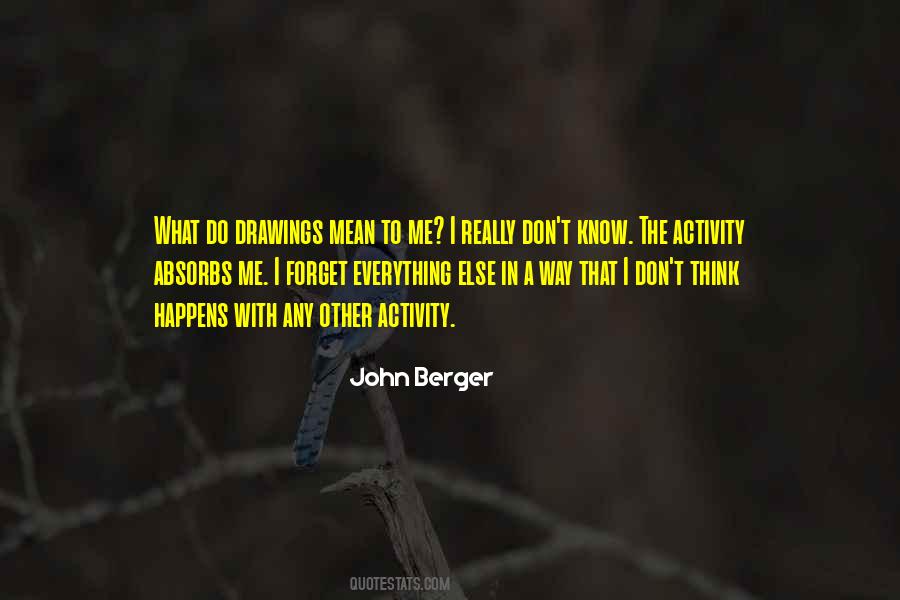 John Berger Quotes #727538