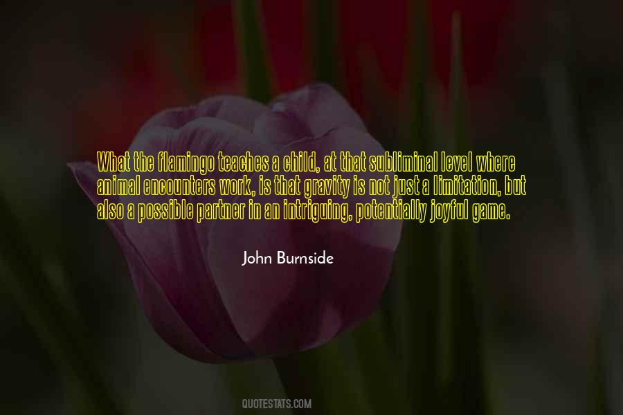 John Burnside Quotes #1540764