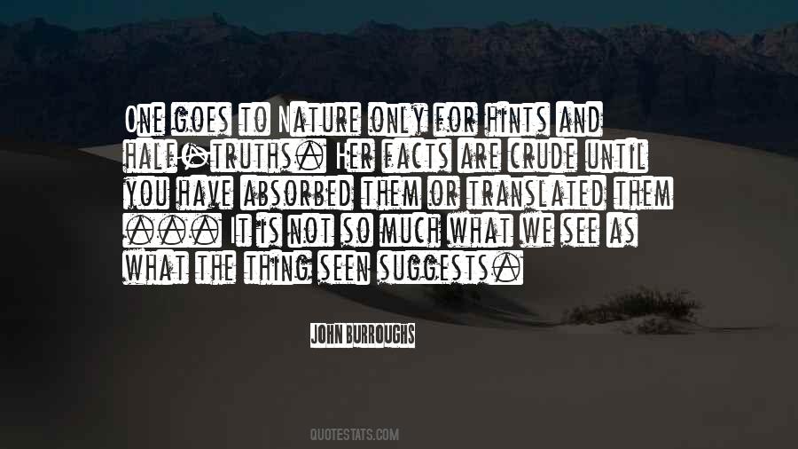 John Burroughs Quotes #339656