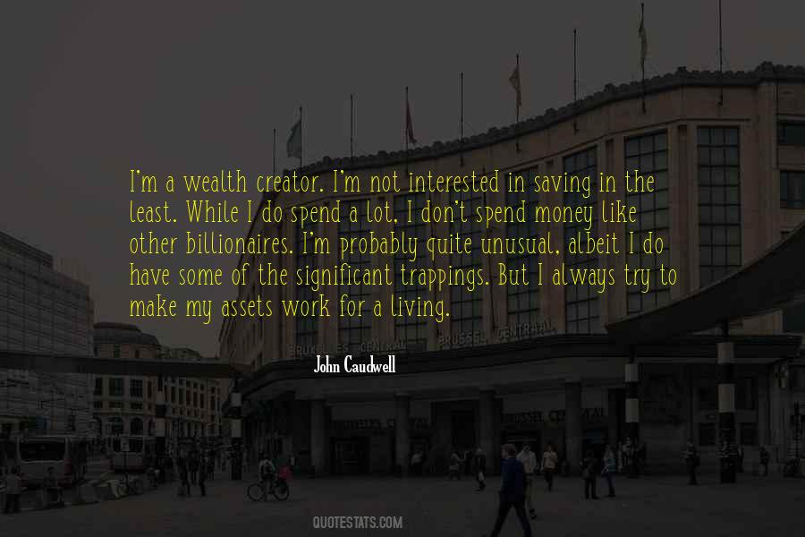 John Caudwell Quotes #1145395