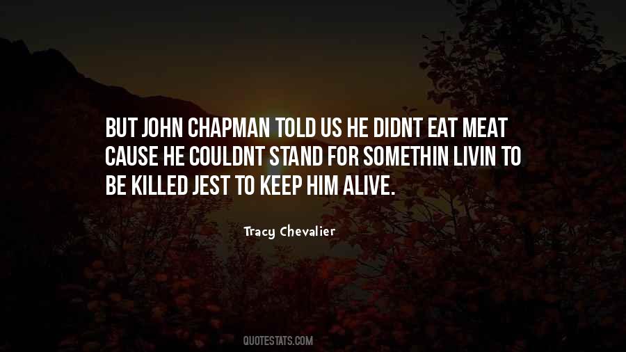 John Chapman Quotes #1581936