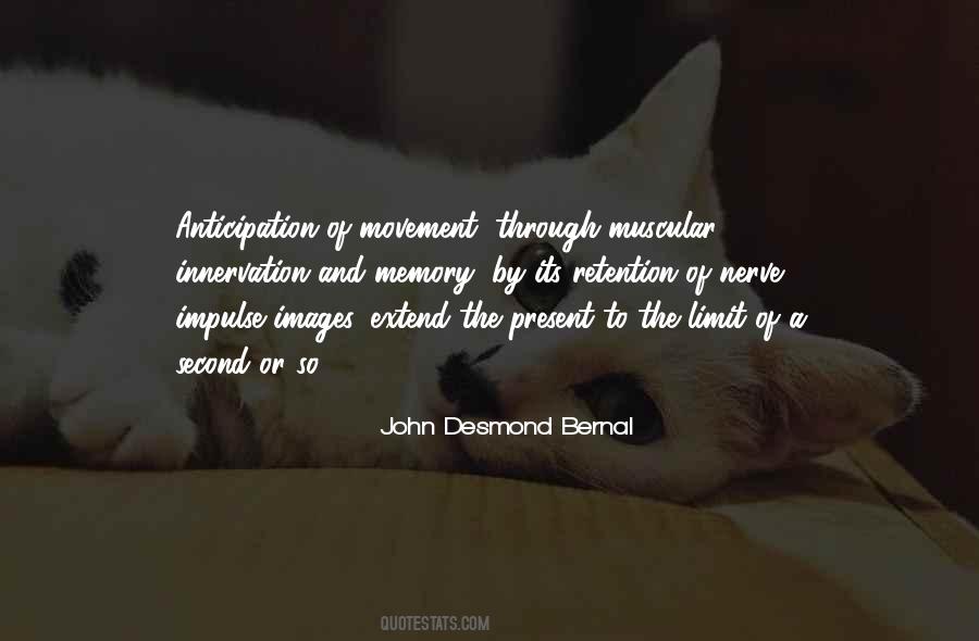 John Desmond Bernal Quotes #1577652