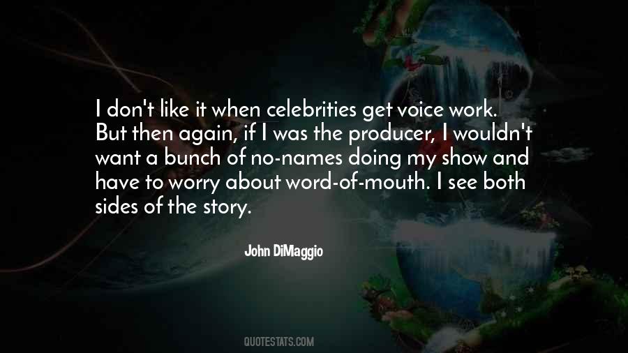 John Dimaggio Quotes #1027407