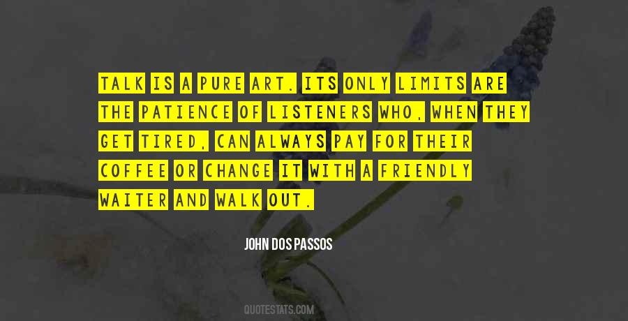 John Dos Passos Quotes #1280755