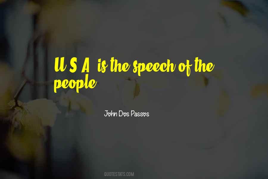 John Dos Passos Quotes #1461013