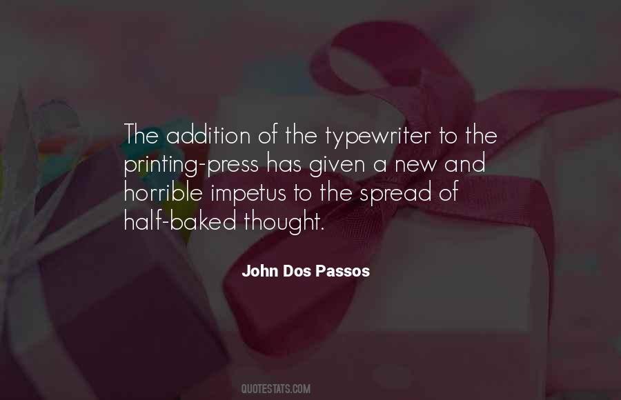 John Dos Passos Quotes #271250