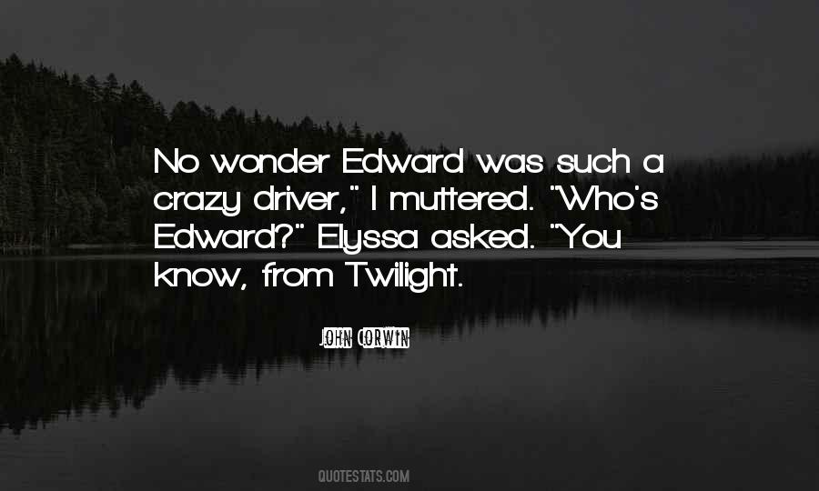 John Edward Quotes #1069580