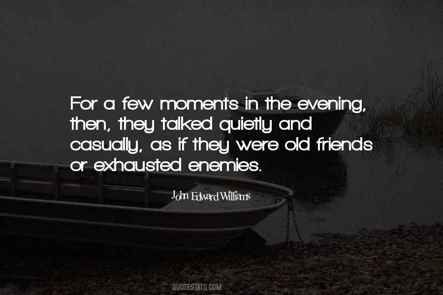 John Edward Williams Quotes #1079459