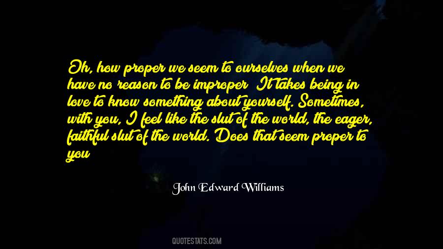 John Edward Williams Quotes #1334002