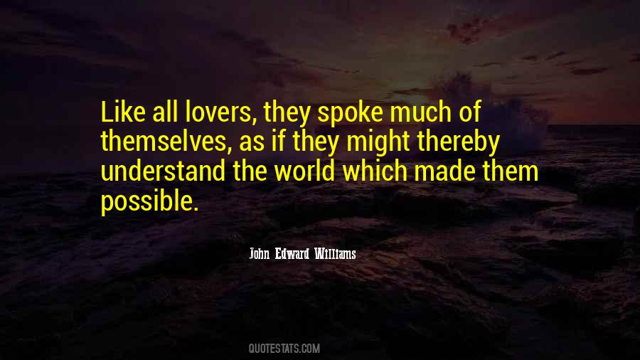 John Edward Williams Quotes #1584650