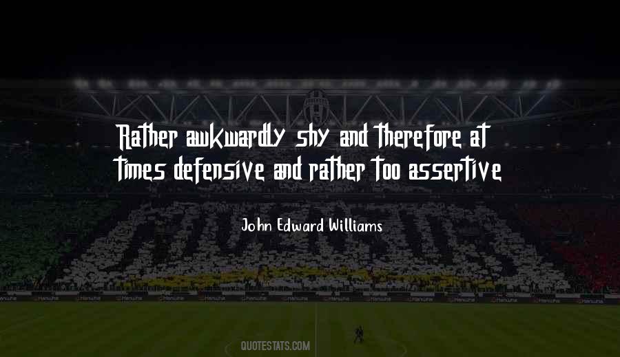 John Edward Williams Quotes #230093