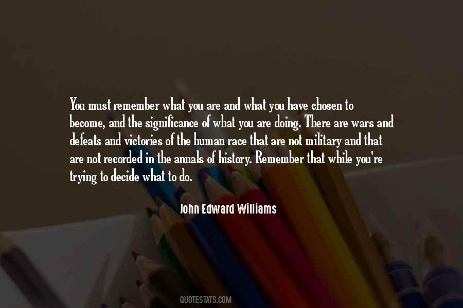 John Edward Williams Quotes #3519