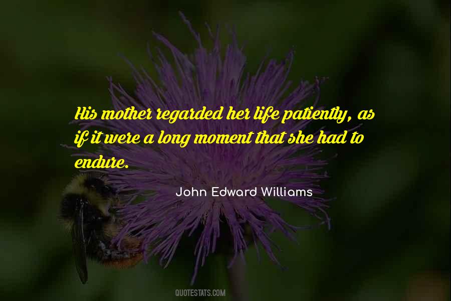 John Edward Williams Quotes #406652