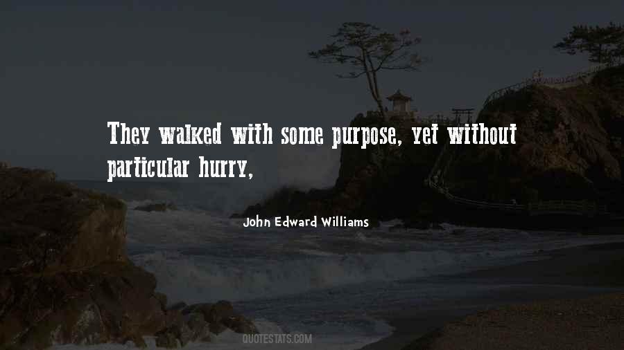 John Edward Williams Quotes #445631