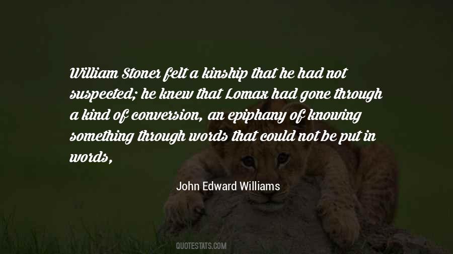 John Edward Williams Quotes #476099