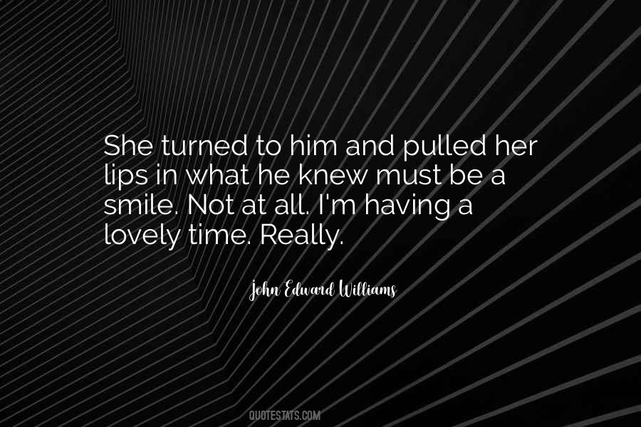 John Edward Williams Quotes #572119