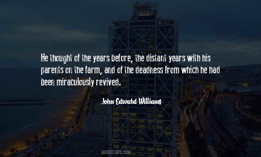 John Edward Williams Quotes #573019