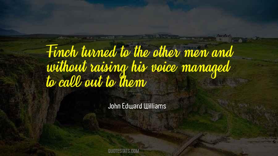 John Edward Williams Quotes #614232