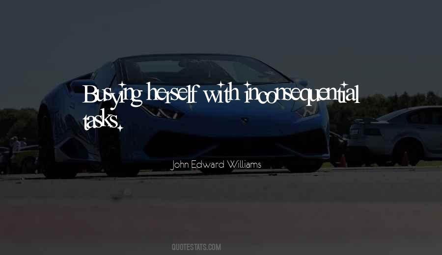 John Edward Williams Quotes #963393