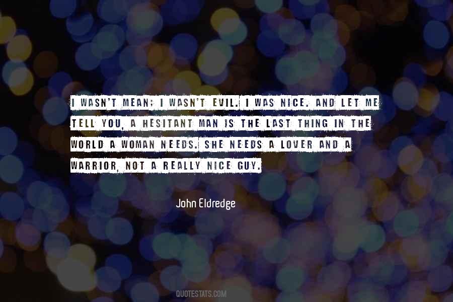 John Eldredge Quotes #105601