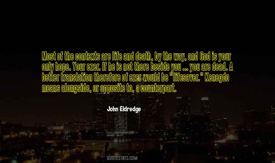 John Eldredge Quotes #268020