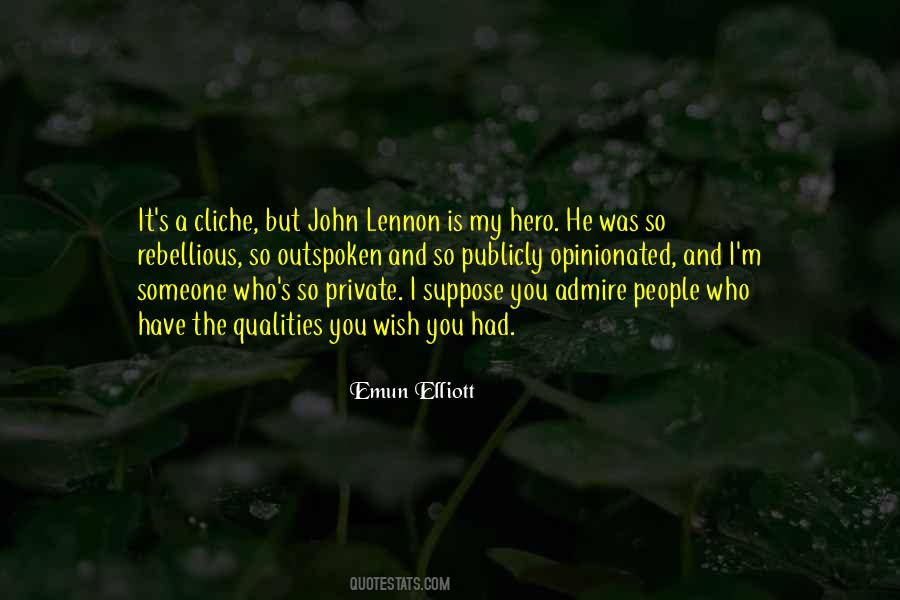 John Elliott Quotes #1762131