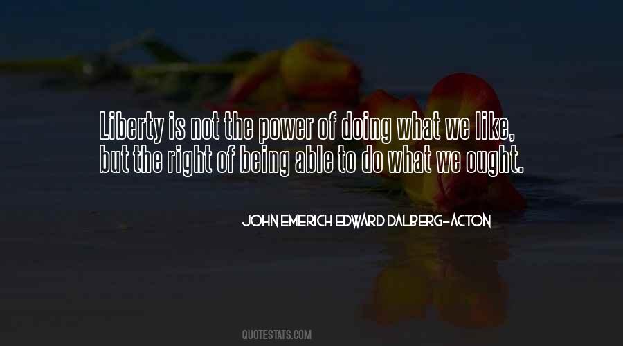 John Emerich Edward Dalberg Acton Quotes #516165