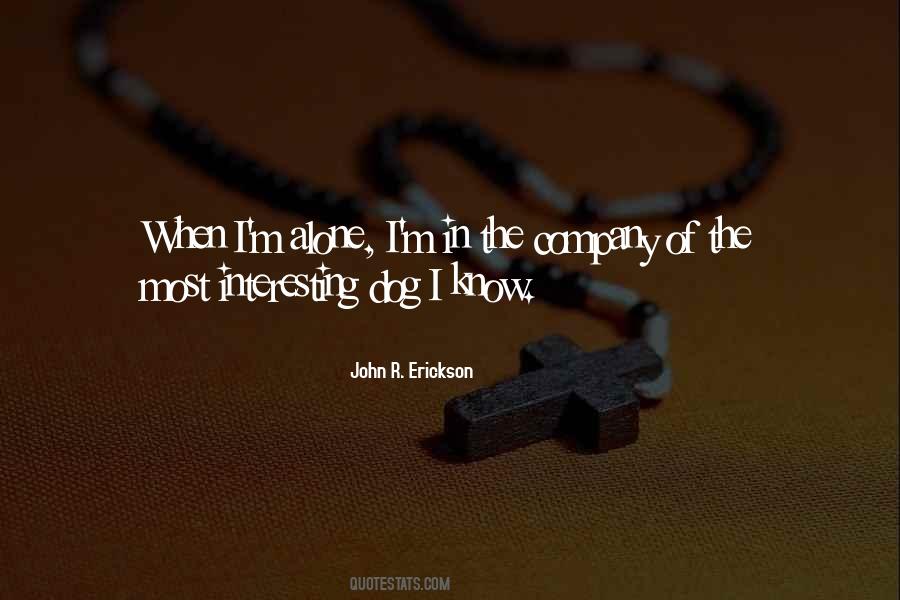 John Erickson Quotes #1370573