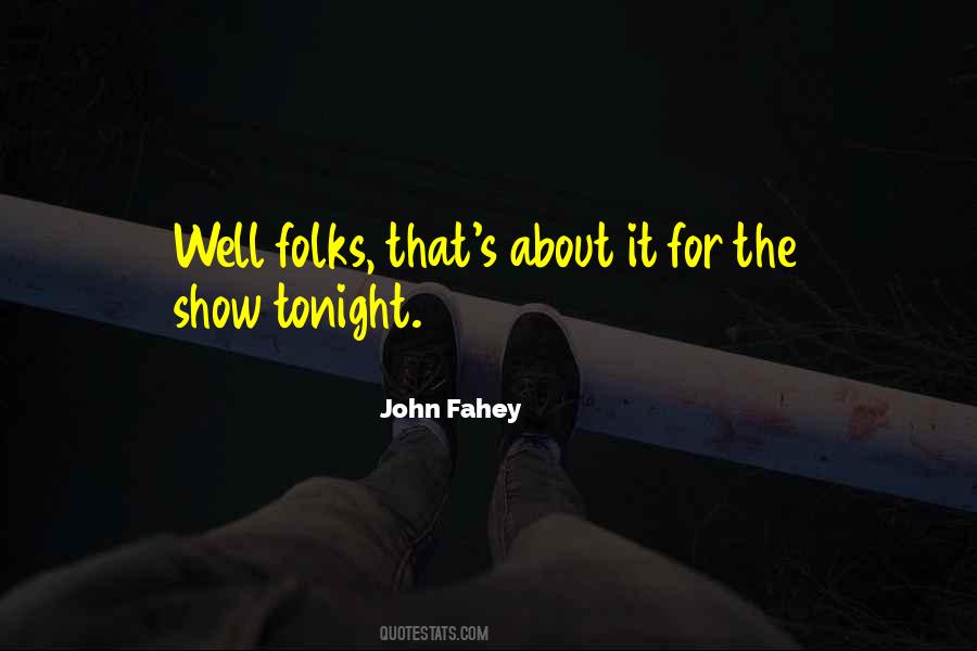 John Fahey Quotes #1545965